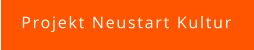 Projekt Neustart Kultur